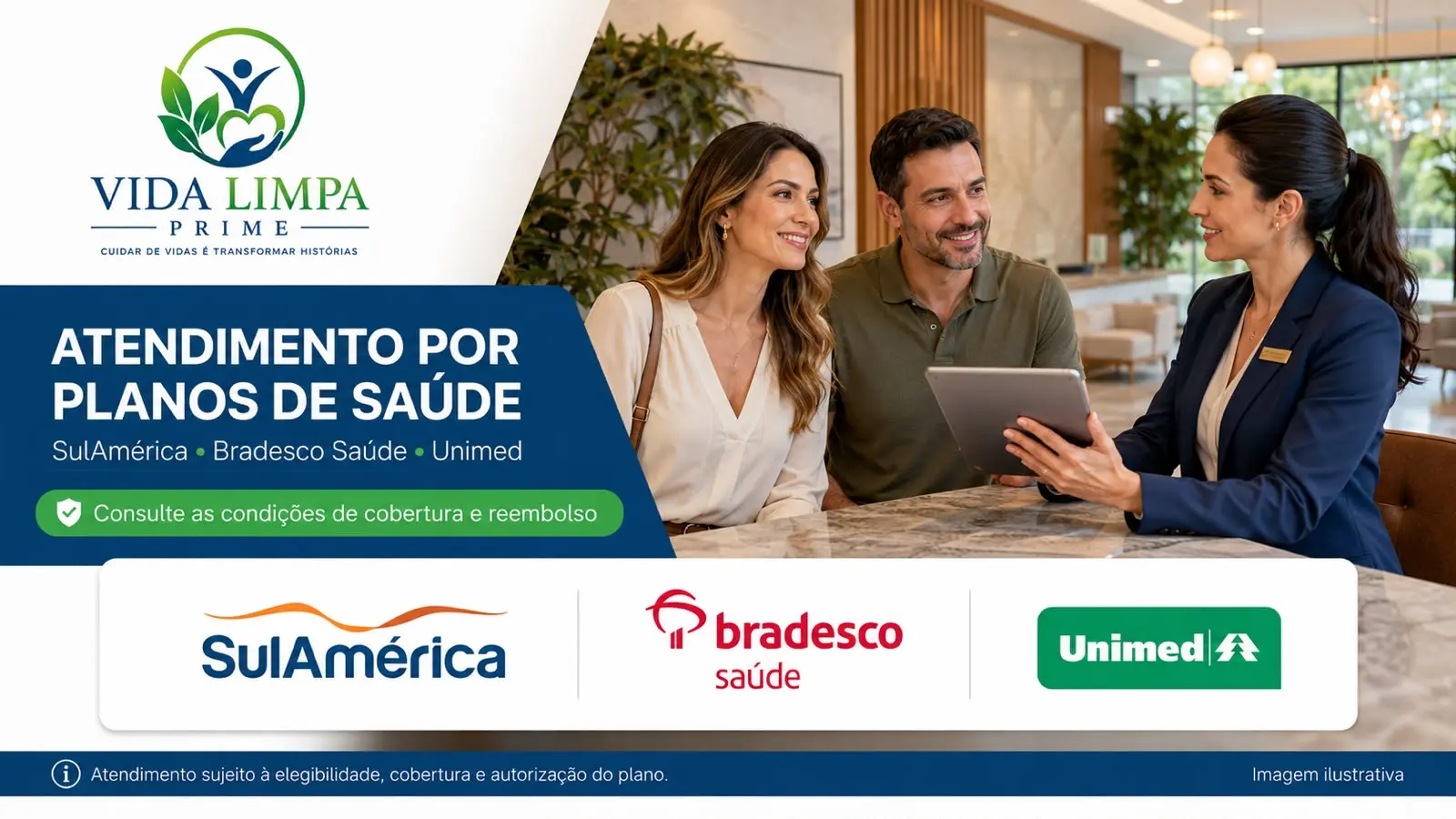 Atendimento por planos de saúde sujeito a cobertura e autorização